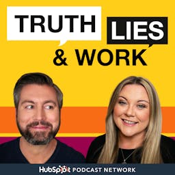 Truth, Lies & Work